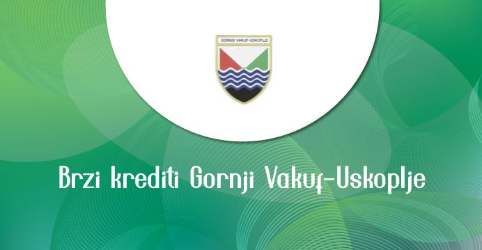 Brzi krediti Gornji Vakuf-Uskoplje
