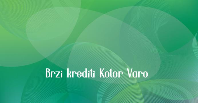 Brzi krediti Kotor Varoš