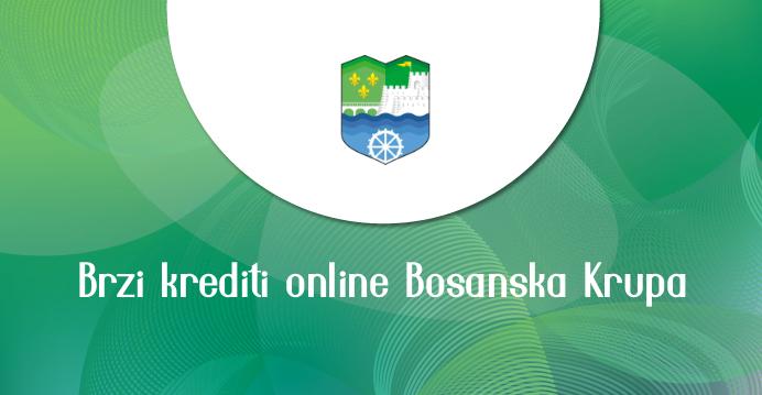 Brzi krediti online Bosanska Krupa