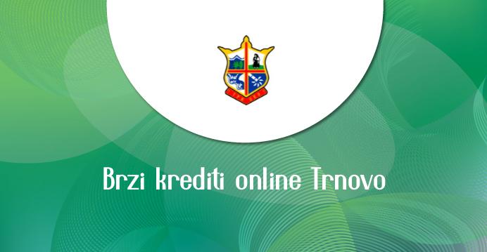 Brzi krediti online Trnovo