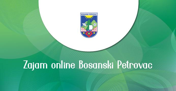 Zajam online Bosanski Petrovac