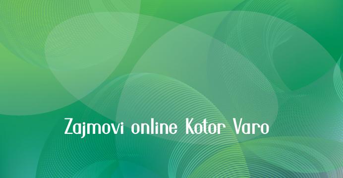Zajmovi online Kotor Varoš